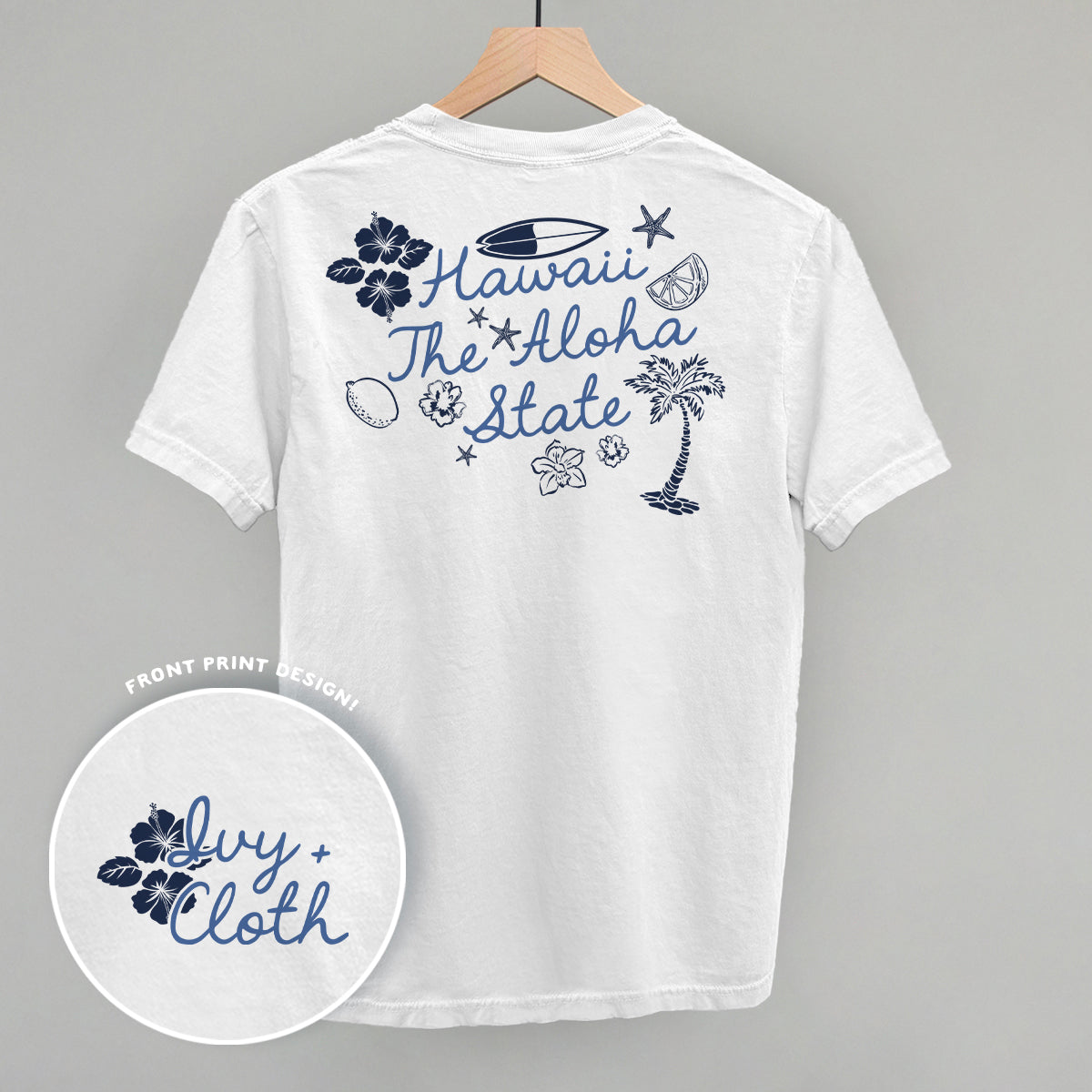The Aloha State (Back Print) - clothing by TeeHivey.com (Image 3)