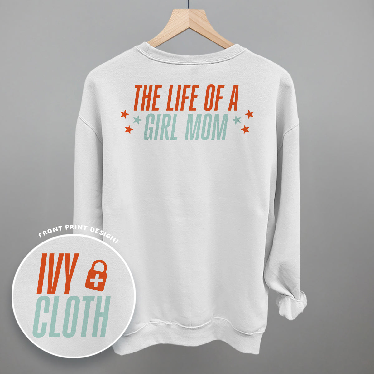 The Life Of A Girl Mom (Back Print)