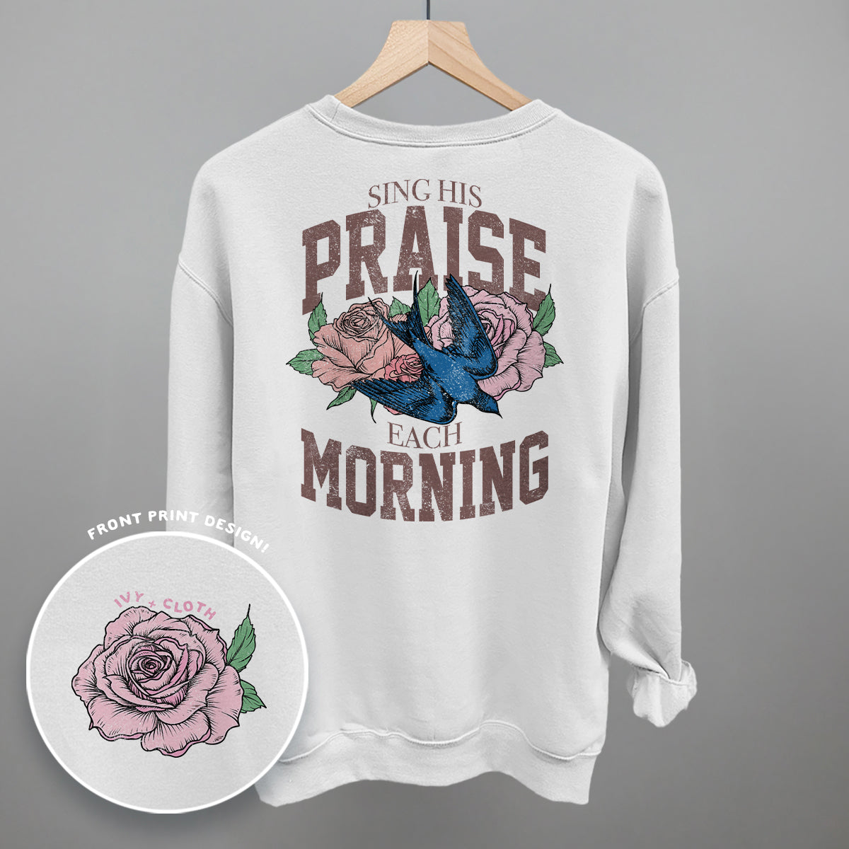 Sing His Praise Every Morning (Back Print) - clothing by TeeHivey.com (Image 5)