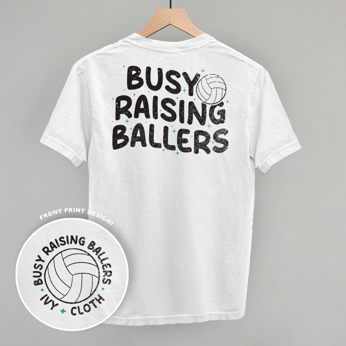 Busy Raising Ballers Volleyball (Back Print) - clothing by TeeHivey.com (Image 1)