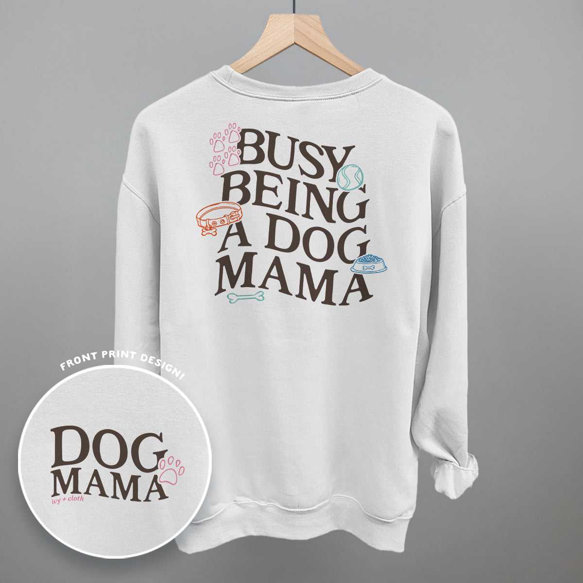 Busy Being A Dog Mama (Back Print) - clothing by TeeHivey.com (Image 4)