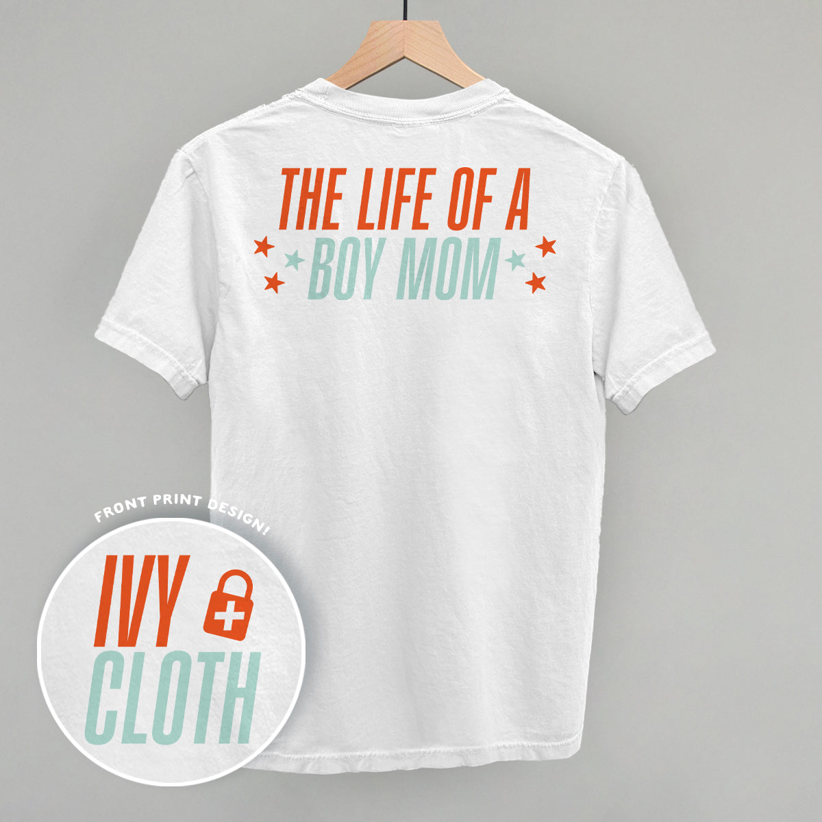 The Life Of A Boy Mom (Back Print)