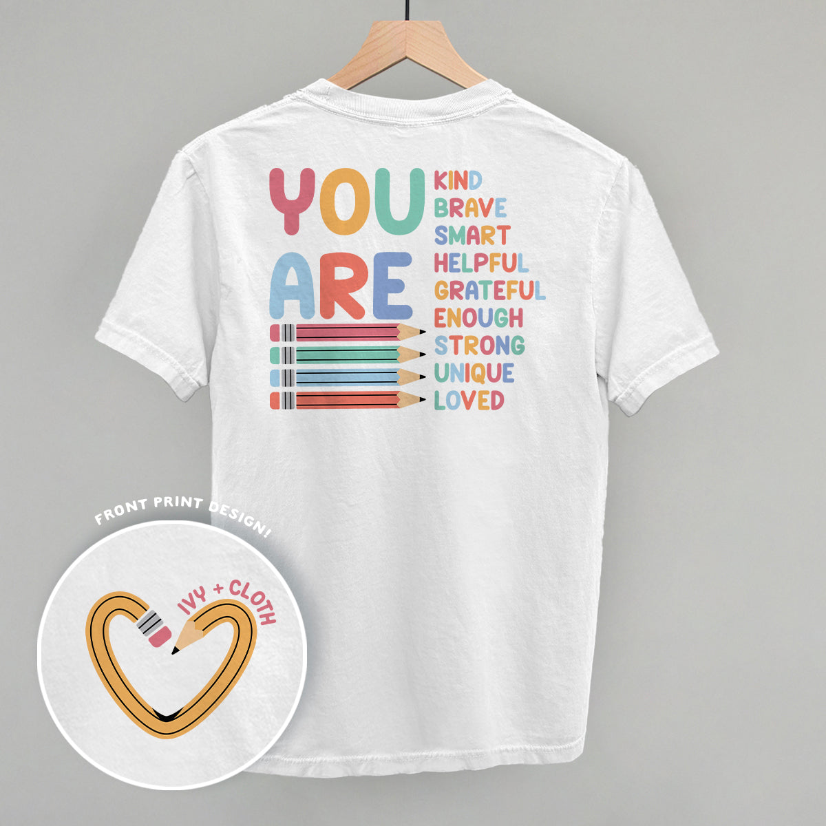 You Are (Teacher Affirmations) (Back Print) - clothing by TeeHivey.com (Image 2)