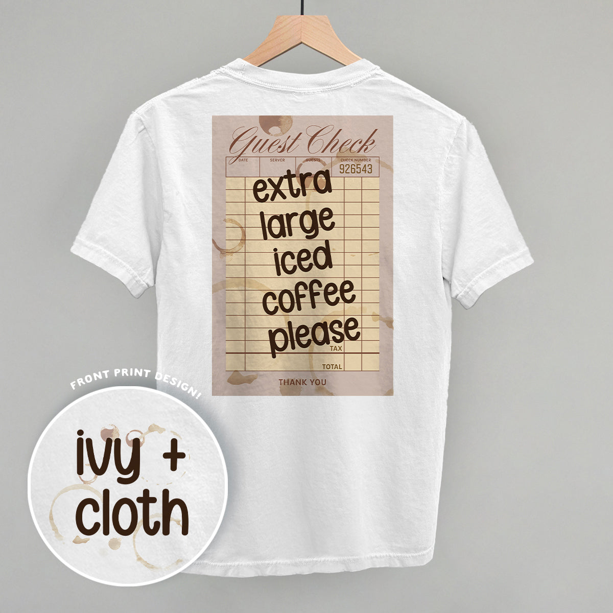 Extra Large Iced Coffee Please (Back Print) - clothing by TeeHivey.com (Image 2)
