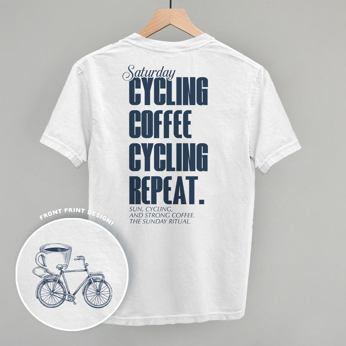 Saturday Cycling and Coffee (Back Print) - clothing by TeeHivey.com (Image 4)