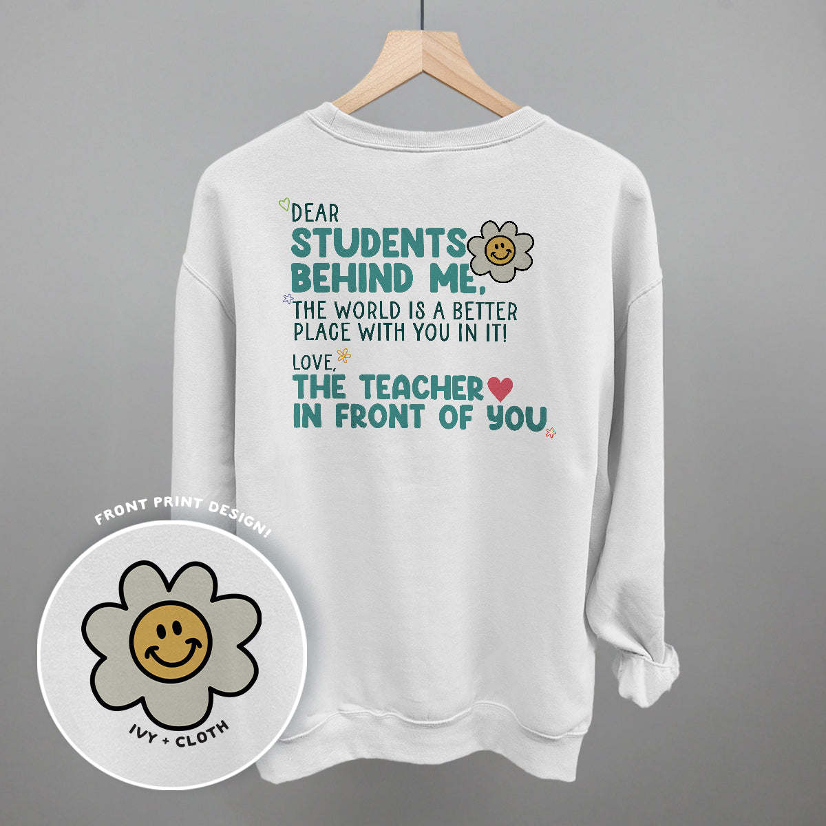 Dear Students Behind Me (Back Print) - clothing by TeeHivey.com (Image 5)
