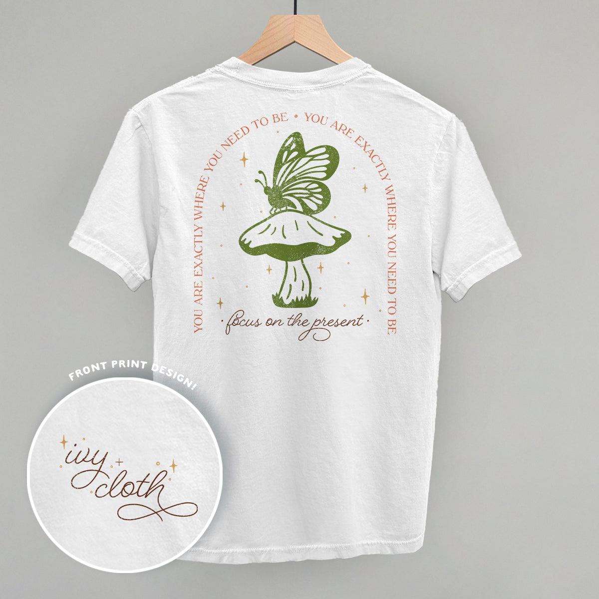 Focus On The Present (Back Print)