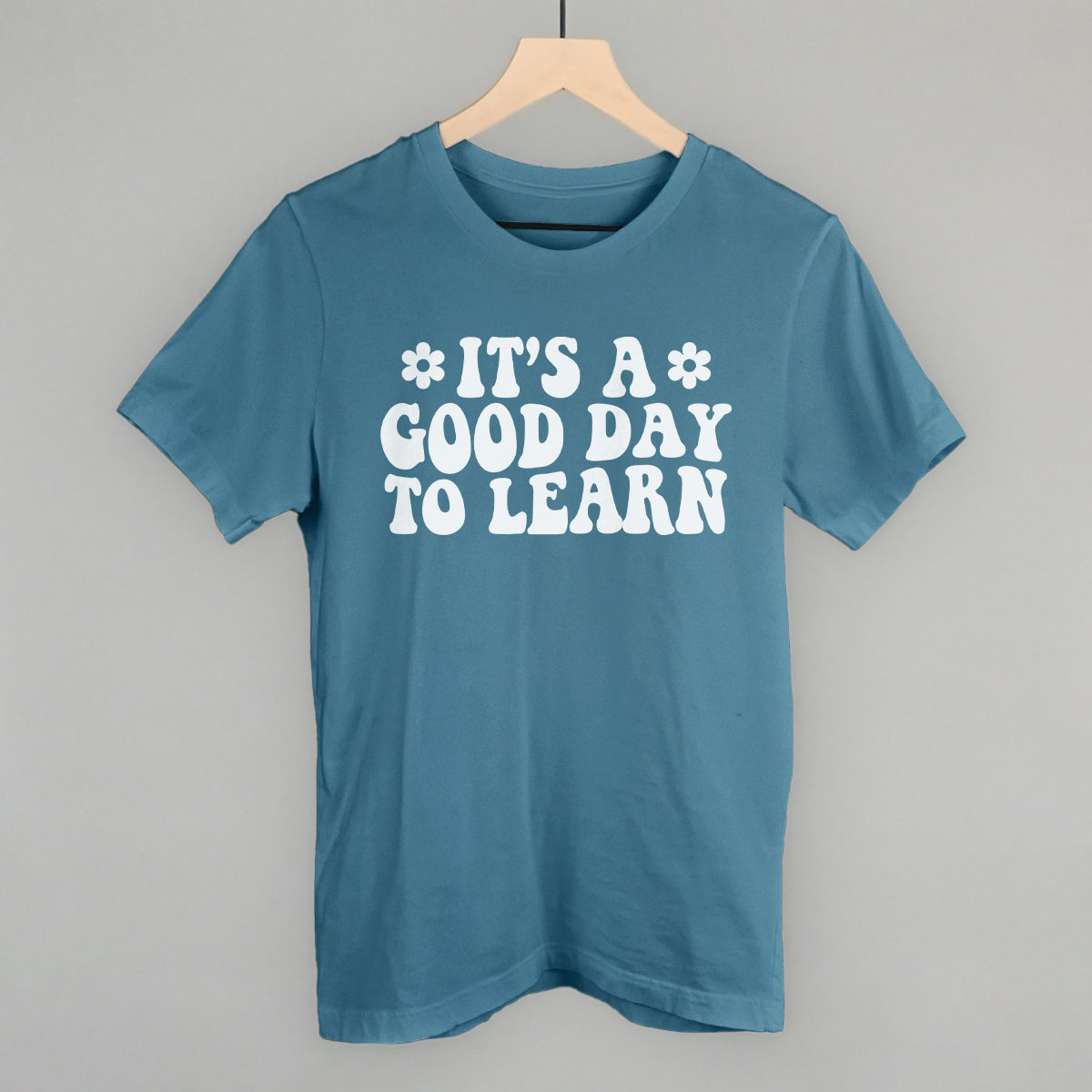 It's A Good Day To Learn - clothing by TeeHivey.com (Image 1)