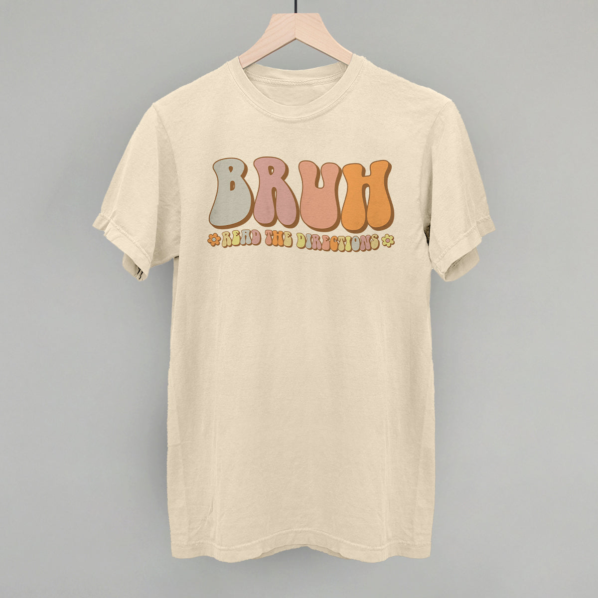 Bruh Read the Directions - clothing by TeeHivey.com (Image 5)