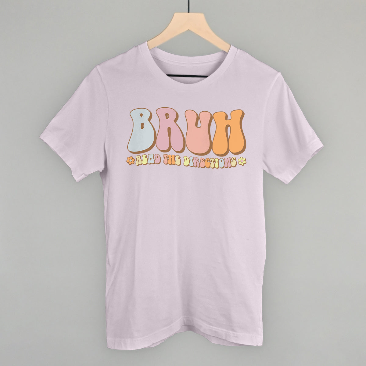 Bruh Read the Directions - clothing by TeeHivey.com (Image 2)