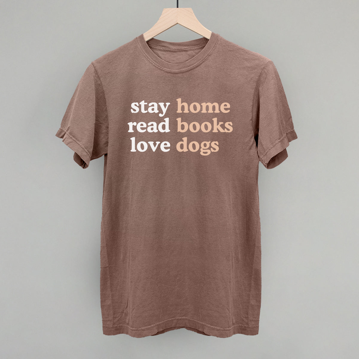 Stay Home Read Books Love Dogs - clothing by TeeHivey.com (Image 3)