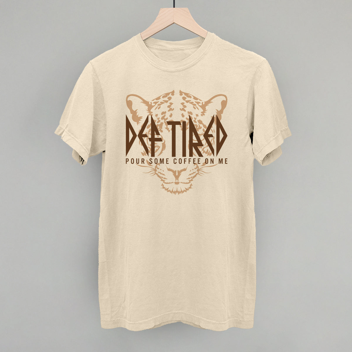 Def Tired Pour Some Coffee On Me - clothing by TeeHivey.com (Image 4)