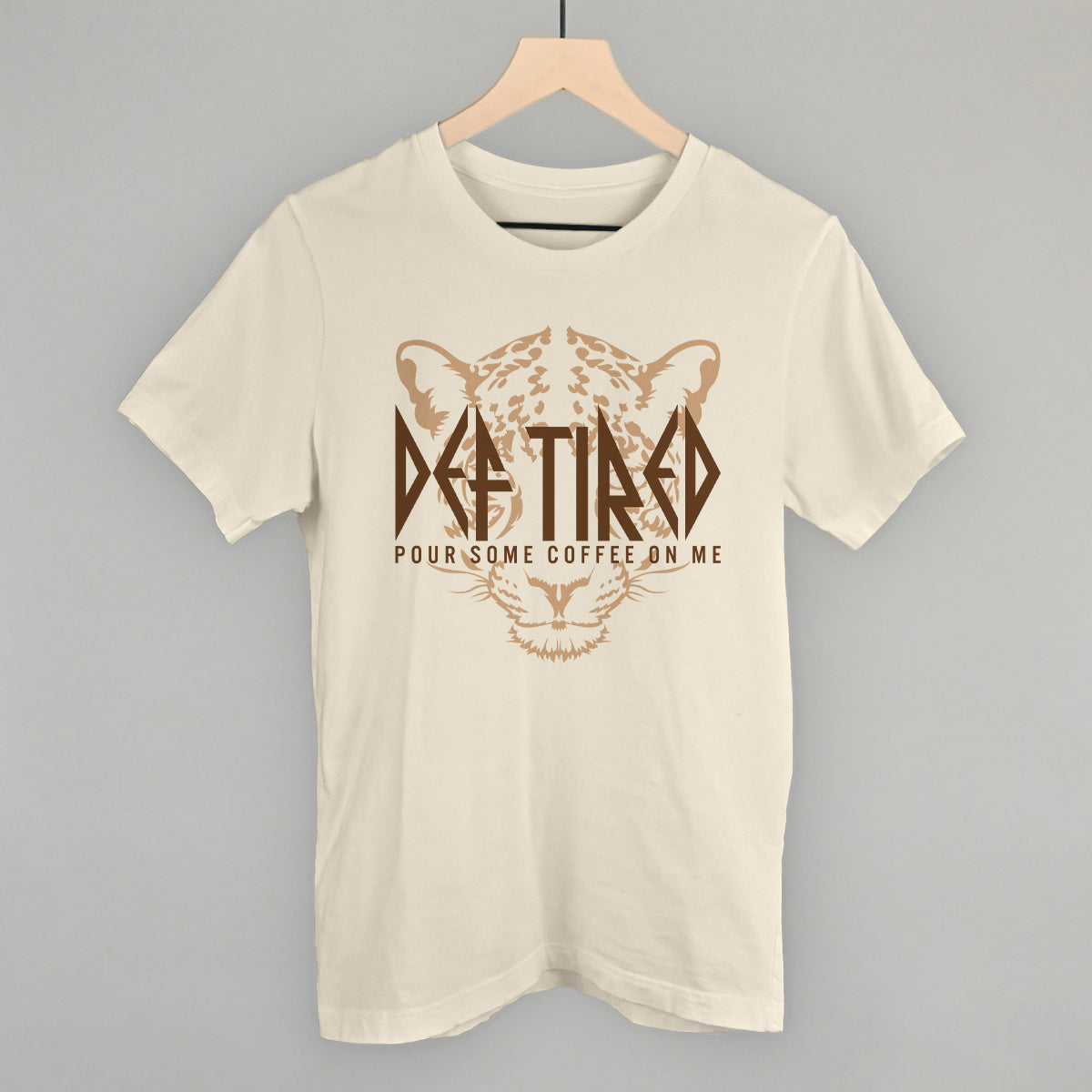 Def Tired Pour Some Coffee On Me - clothing by TeeHivey.com (Image 2)