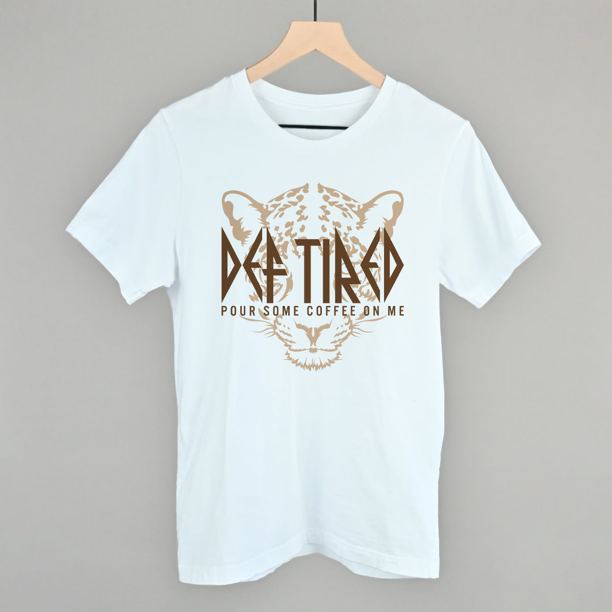 Def Tired Pour Some Coffee On Me - clothing by TeeHivey.com (Image 3)