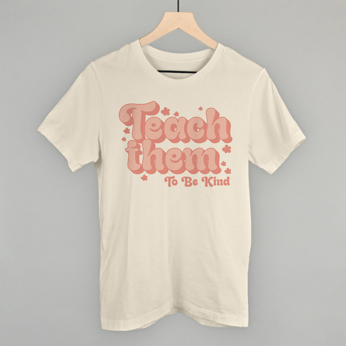 Teach Them To Be Kind Flowers - clothing by TeeHivey.com (Image 1)