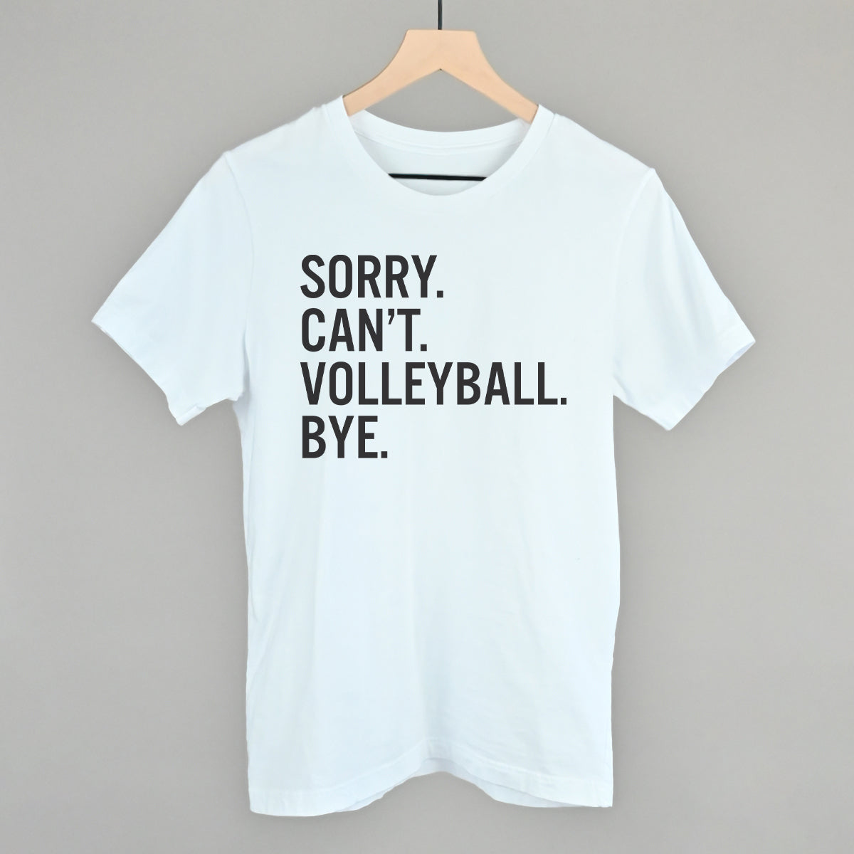 Sorry Can't Volleyball Bye - clothing by TeeHivey.com (Image 3)