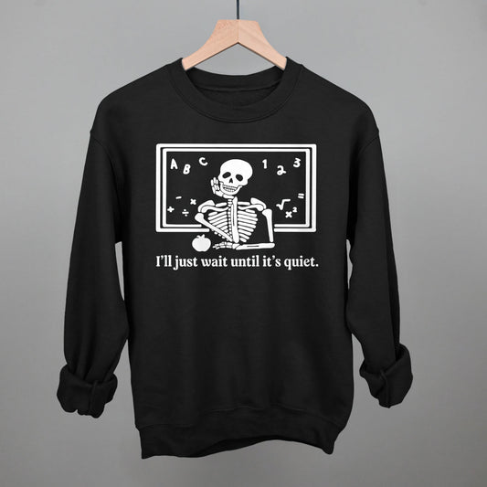 I'll Just Wait Until It's Quiet