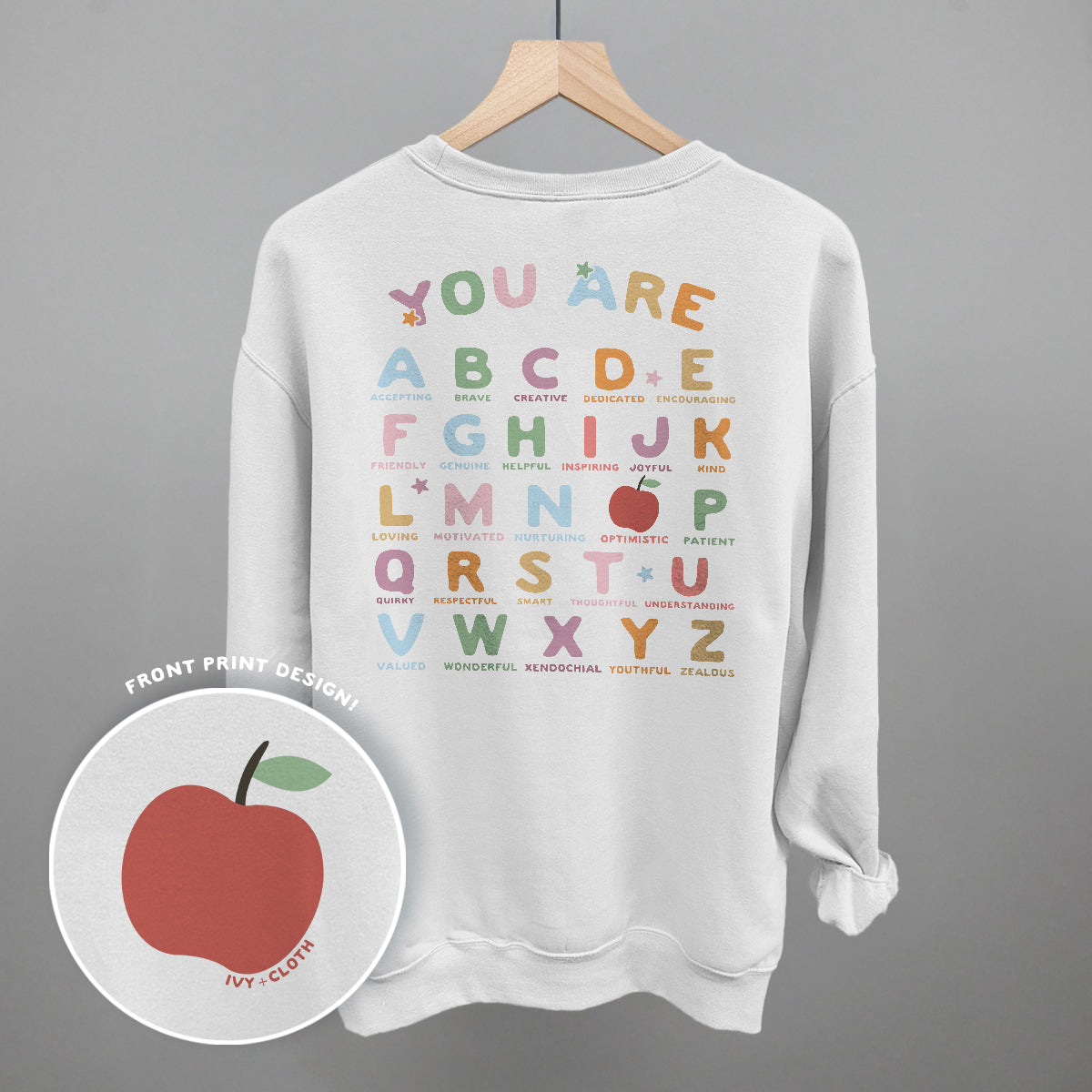 You Are (Alphabet Letters) (Back Print) - clothing by TeeHivey.com (Image 2)