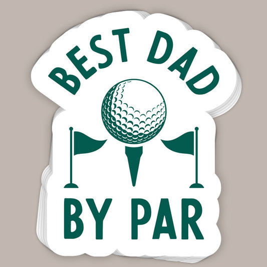 Best Dad By Par (Decal) - clothing by TeeHivey.com (Image 1)