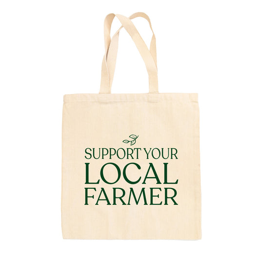 Support Your Local Farmer (Green) Tote Bag