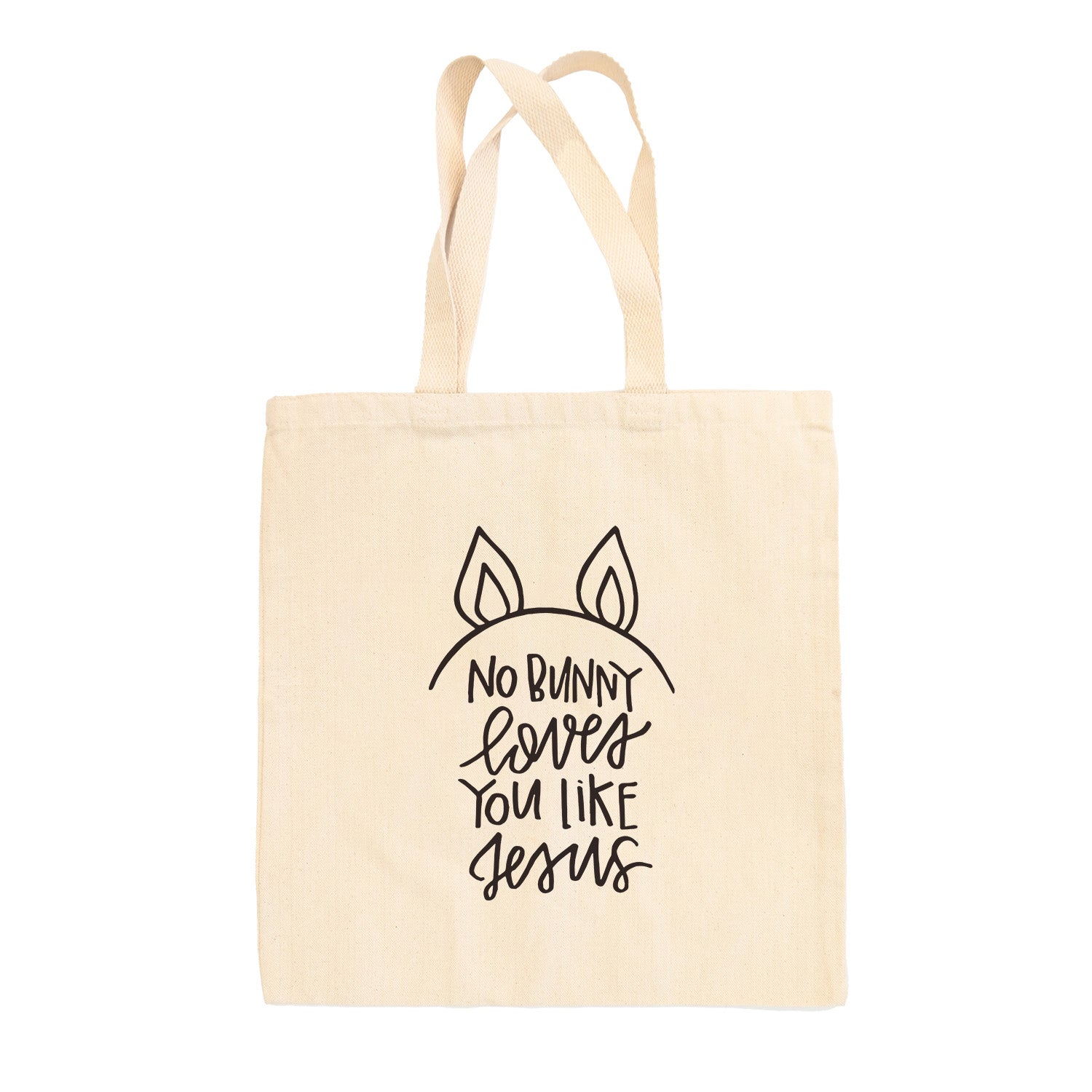 No Bunny Loves You Like Jesus Tote Bag - clothing by TeeHivey.com (Image 1)