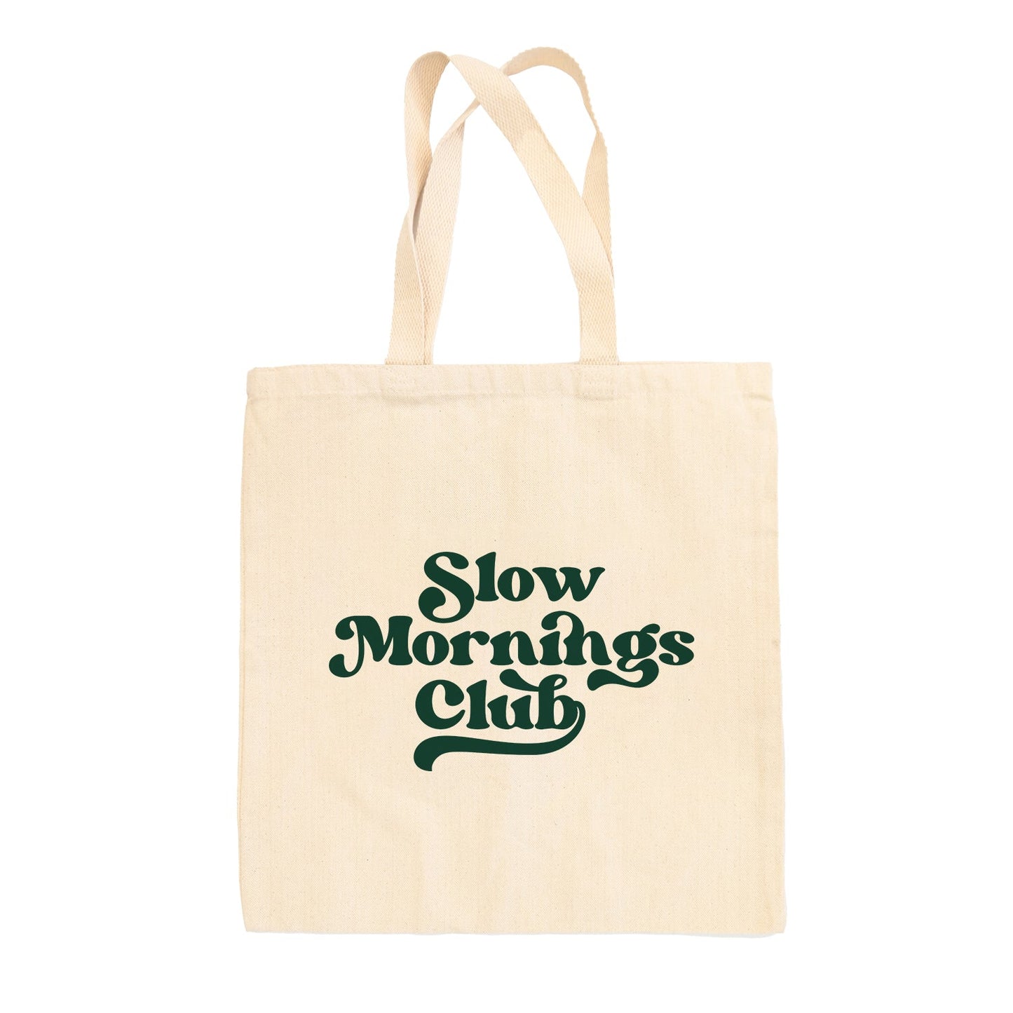 Slow Mornings Club Tote Bag - clothing by TeeHivey.com (Image 1)