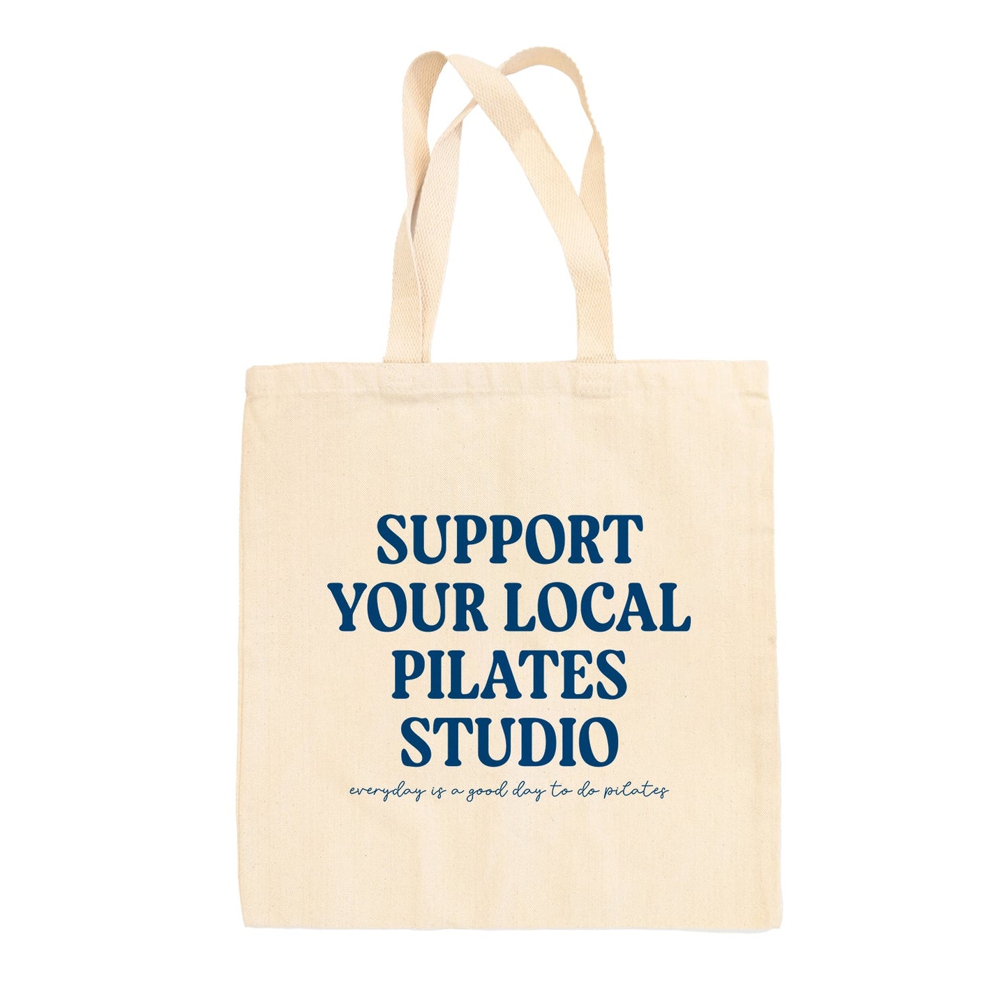 Support Your Local Pilates Studio Tote Bag - clothing by TeeHivey.com (Image 2)