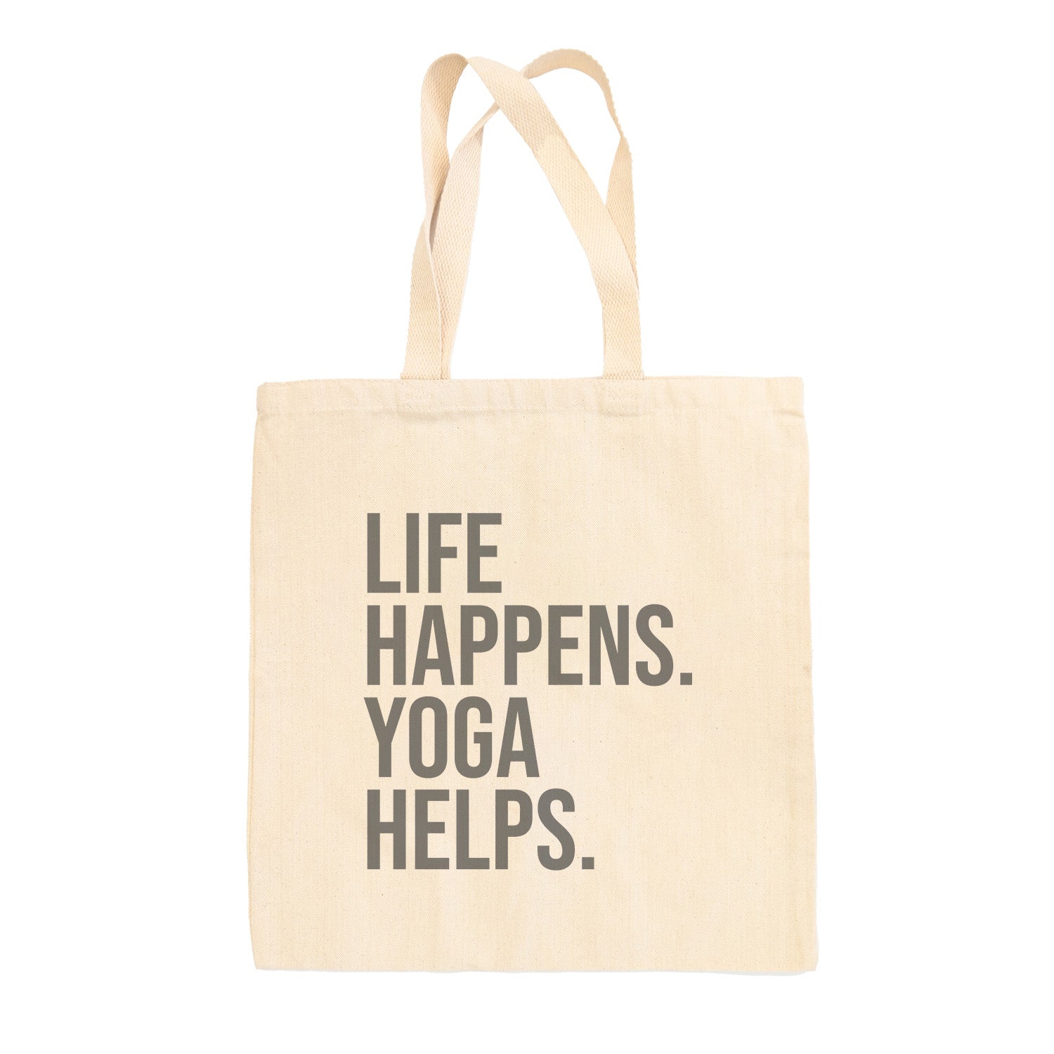 Life Happens Yoga Helps Tote Bag - clothing by TeeHivey.com