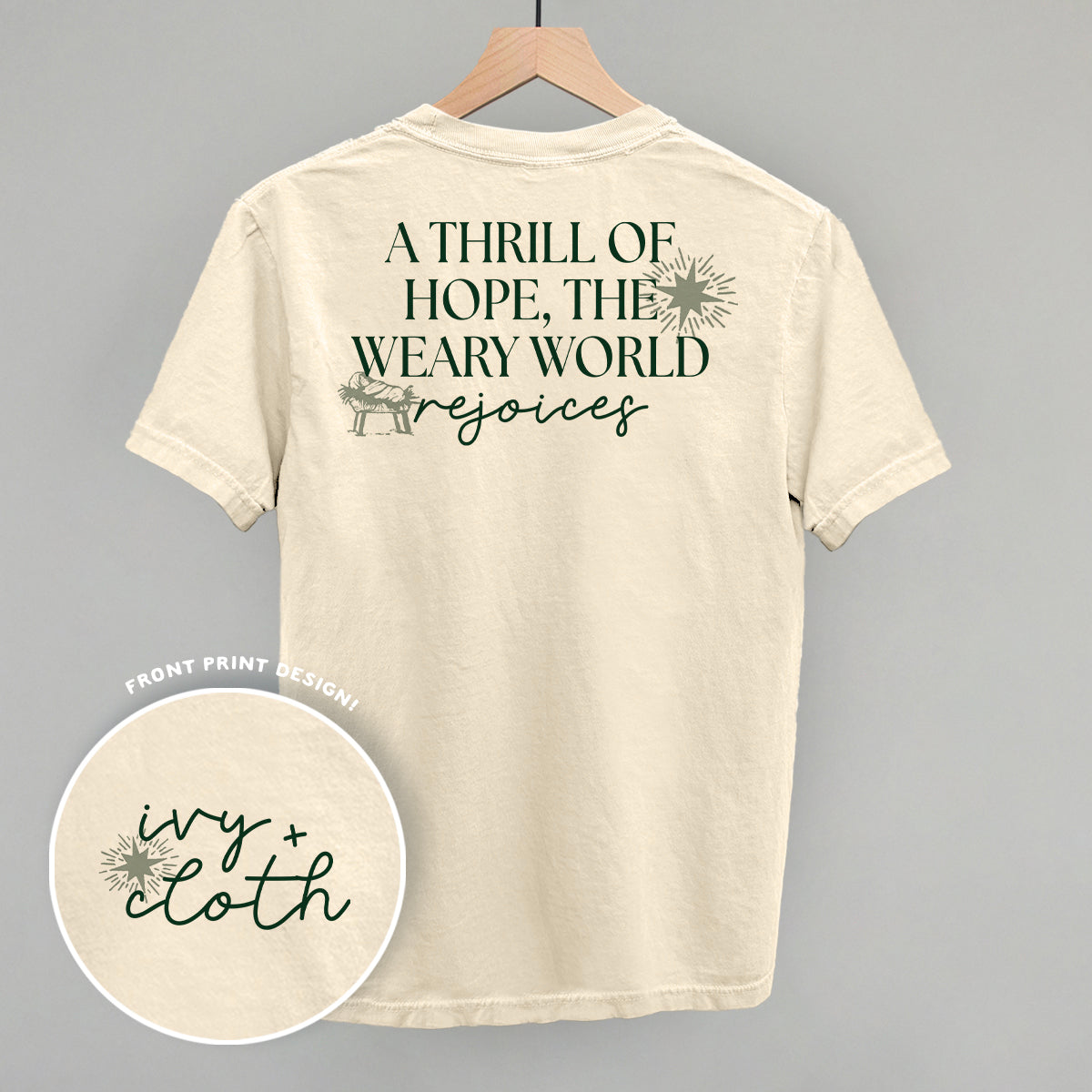 The Thrill Of Hope, The Weary World Rejoices (Back Print) - clothing by TeeHivey.com (Image 1)