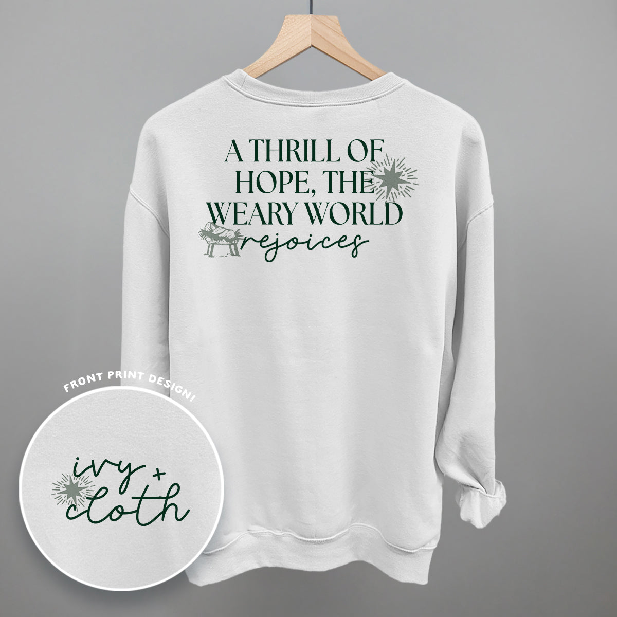 The Thrill Of Hope, The Weary World Rejoices (Back Print) - clothing by TeeHivey.com (Image 5)