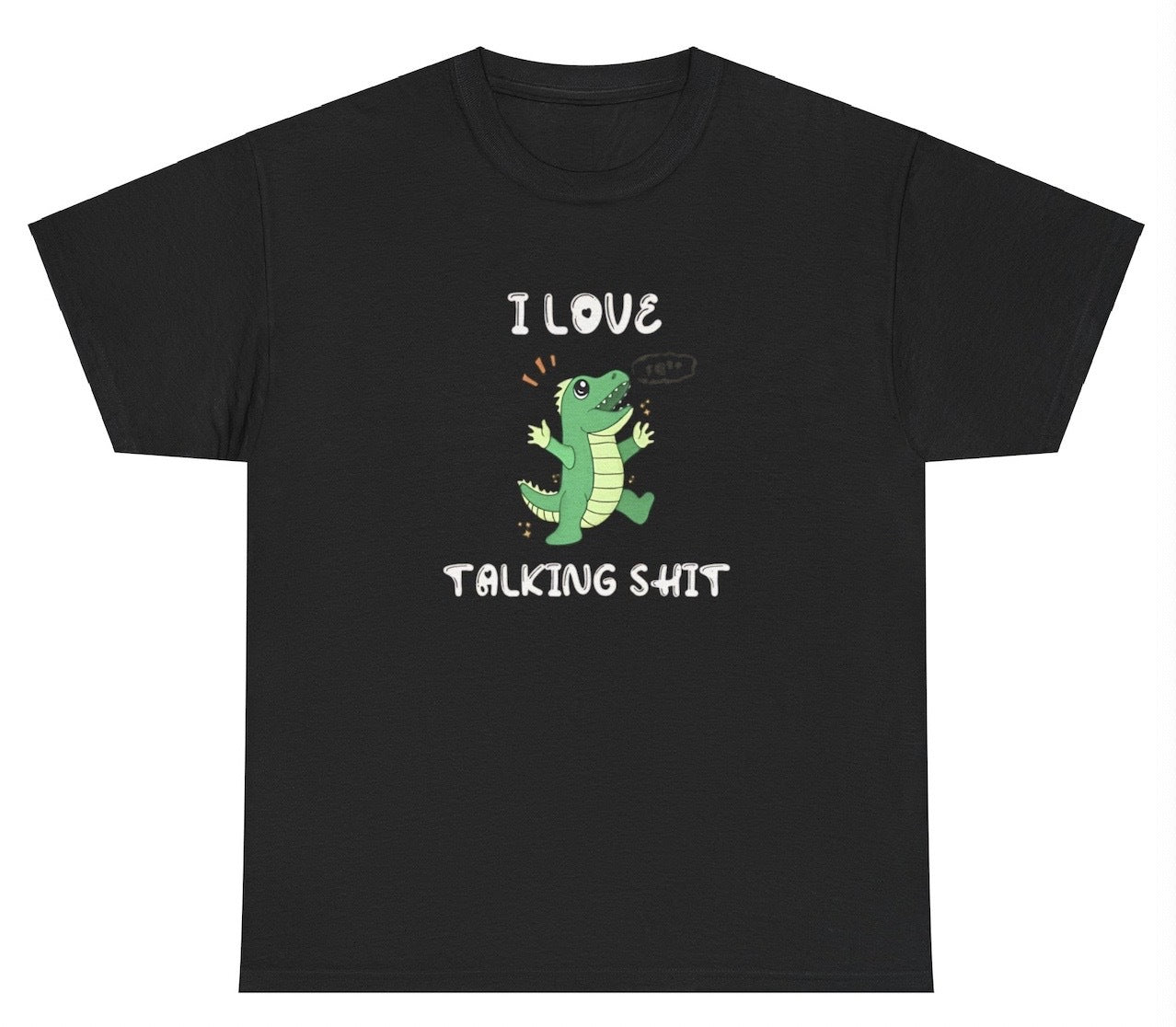 AAA I Love Talking Shit T Shirt