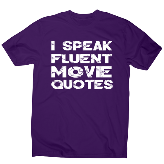 I speak fluent movie funny t-shirt men's