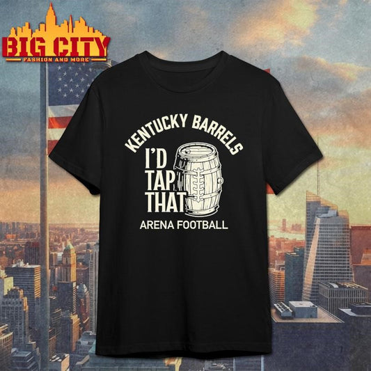 I’d Tap That Kentucky Barrels Shirt