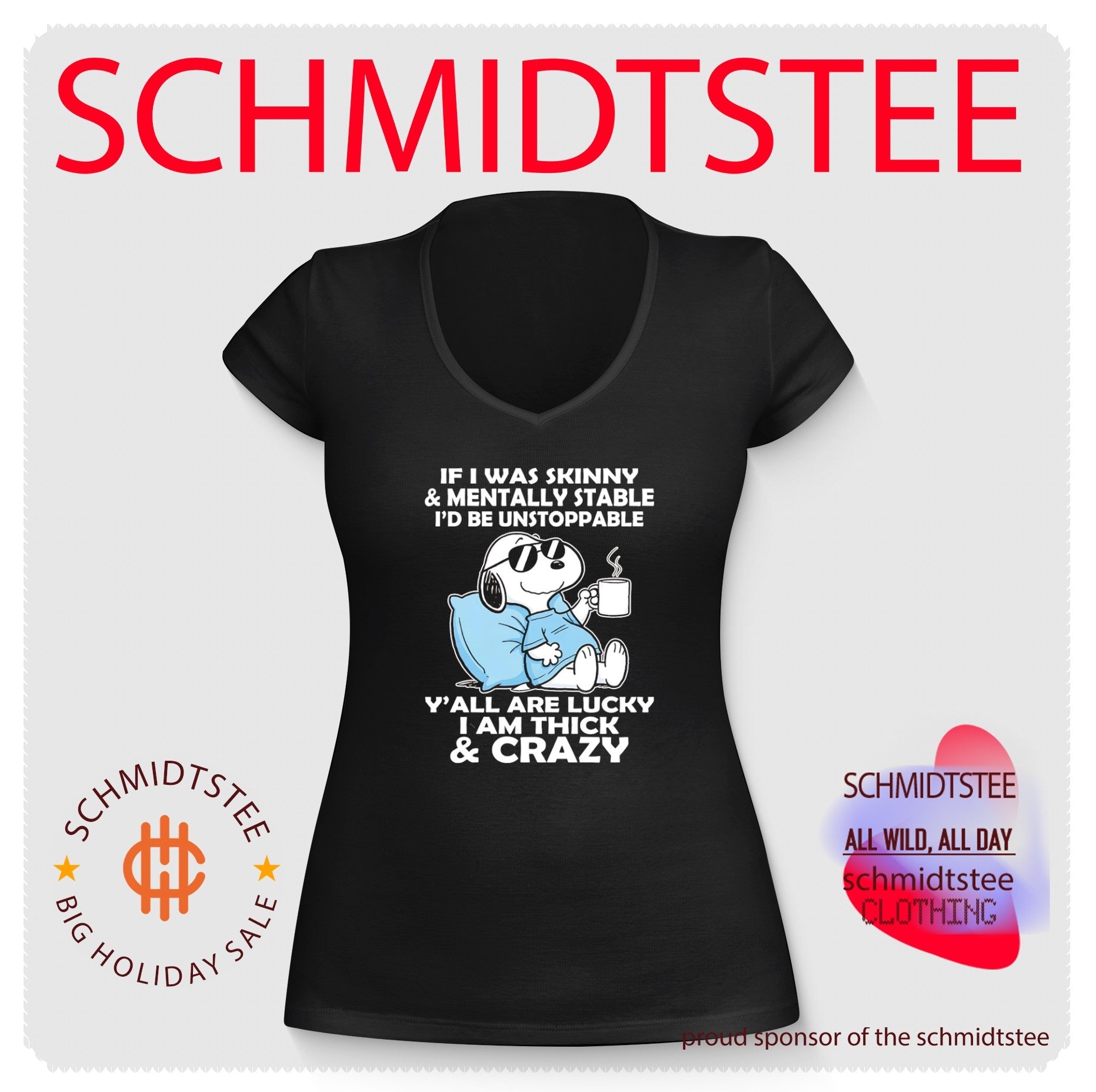 If I Was Skinny and Mentally Stable I Would Be Unstoppable shirt