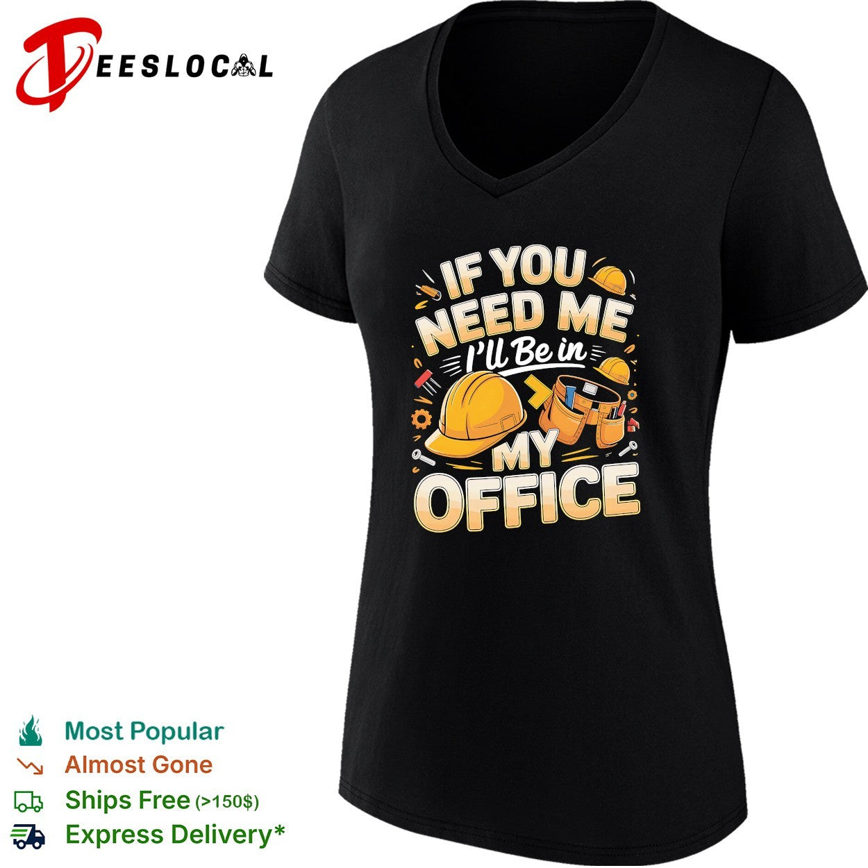 If you need me I’ll be in my office construction shirt