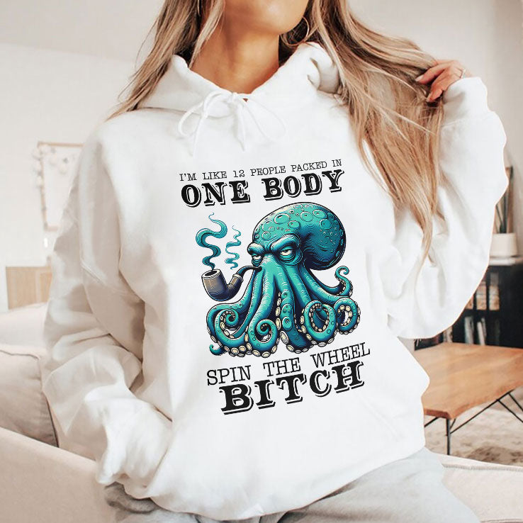 I’m Like 12 People Packed In One Body Spin The Wheel Bitch T Shirt