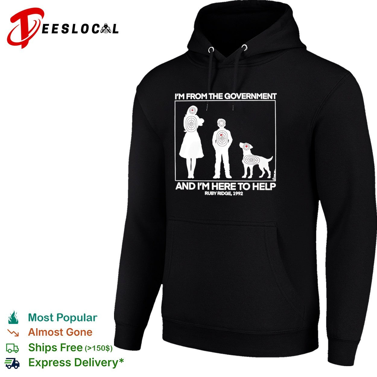I’m from the government and I m here to help Ruby Ridge 1992 shirt