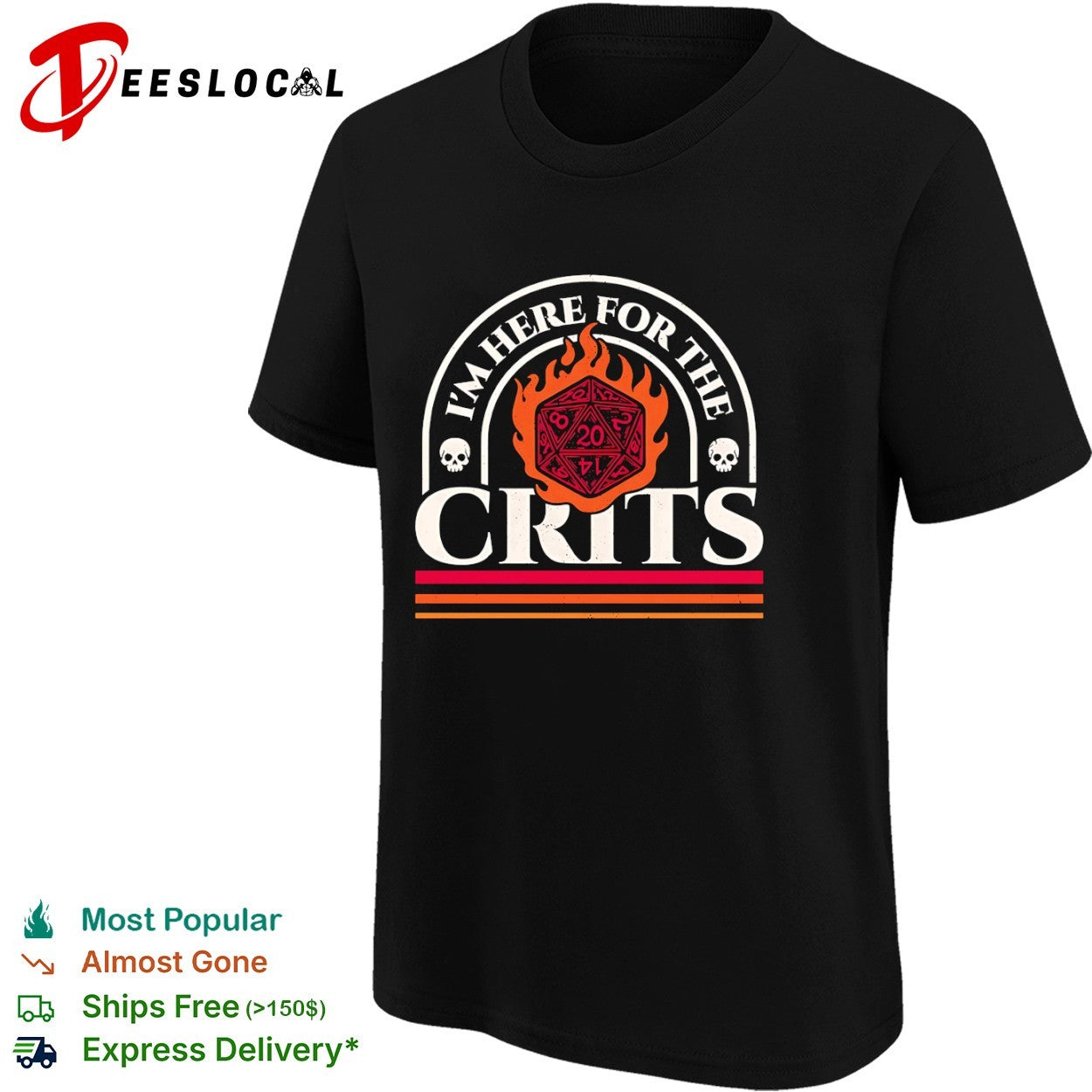 I’m here for the crits Dungeons and Dragons shirt
