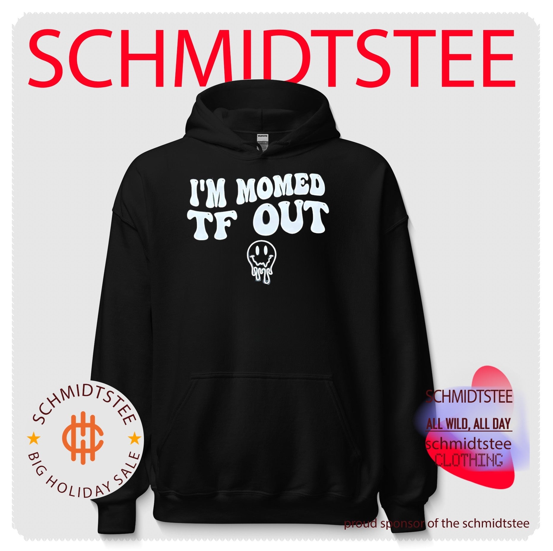 I’m momed TF OUT shirt