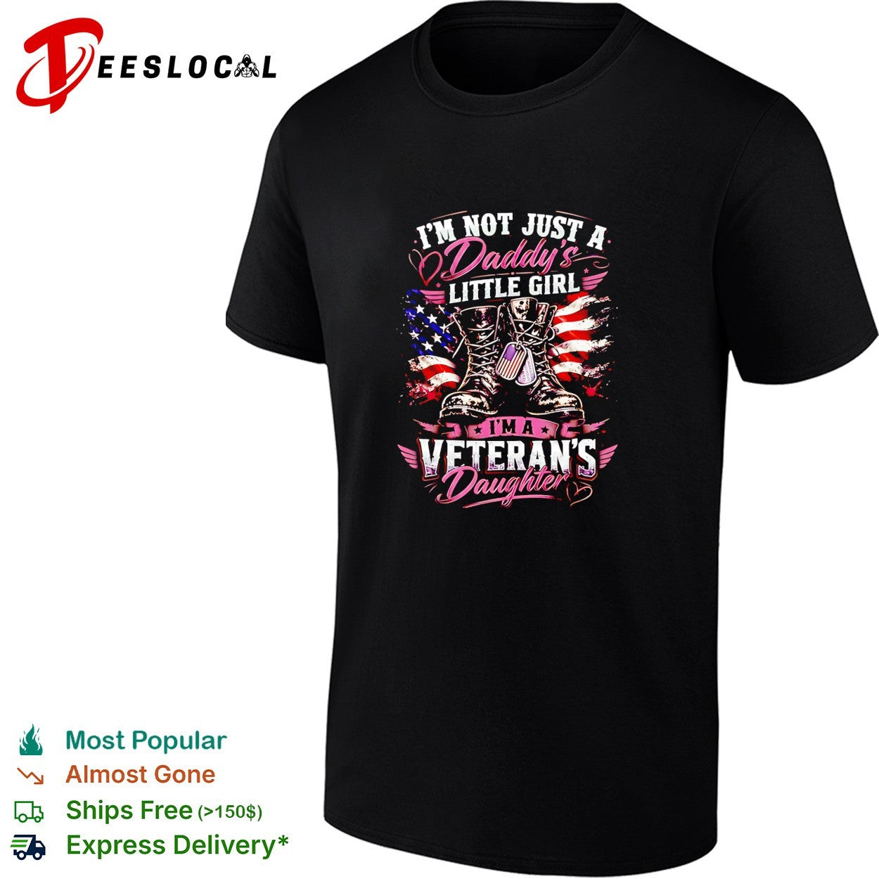 I’m not just a daddy’s little girl I’m a veteran’s daughter vintage shirt