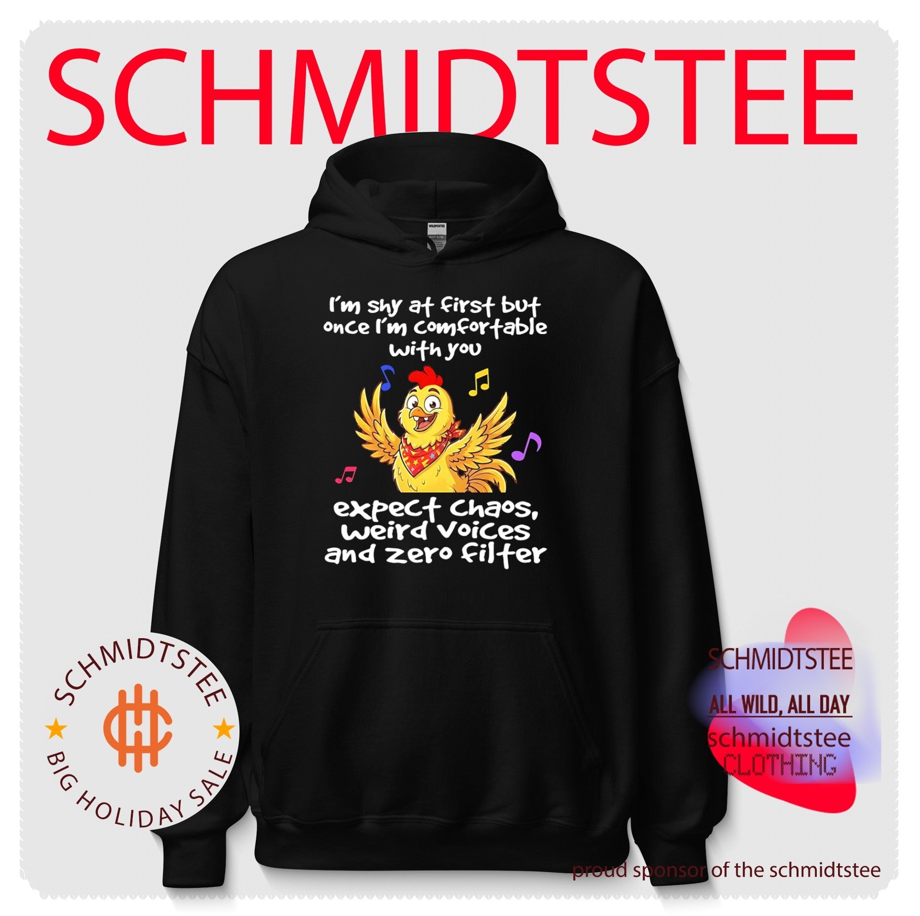 I’m shy at first but once I’m comfortable with you expect chaos weird voices and zero filter shirt