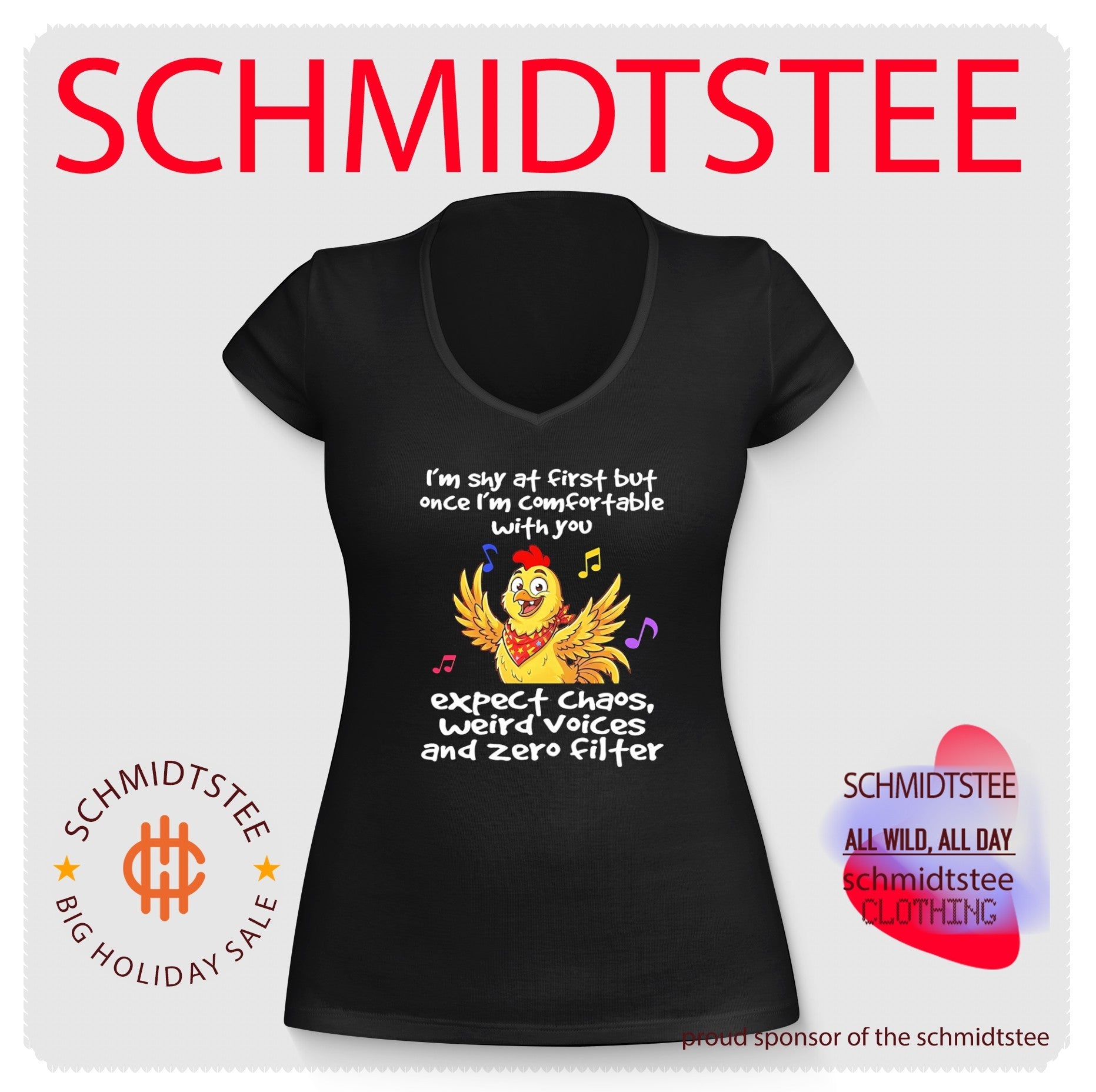 I’m shy at first but once I’m comfortable with you expect chaos weird voices and zero filter shirt
