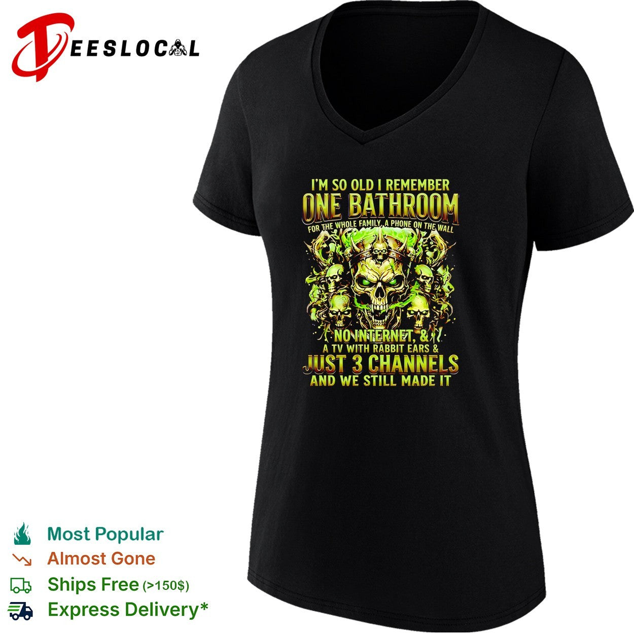 I’m so old I remember one bathroom for the whole family a phone on the wall shirt