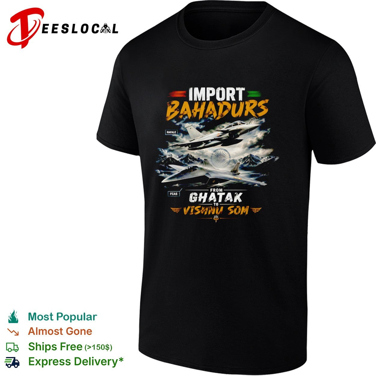 Import Bahadurs Rafale FCAS from Ghatak to Vishnu Som Indian Air Force fighter shirt