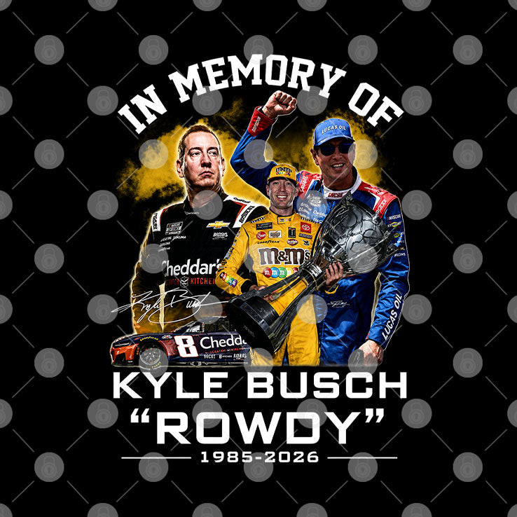 In Memory Of Kyle Busch Rowdy 1985 2026 Shirt