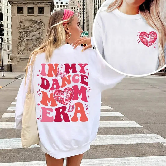 In My Dance Mom Era Sweatshirt, New Mom Shirt, Dance Coach Shirt, Dancer Shirt, Mothers Day Gift, Mothers Day Shirt, Mom Shirt, Gift For Momstyle{n002}2