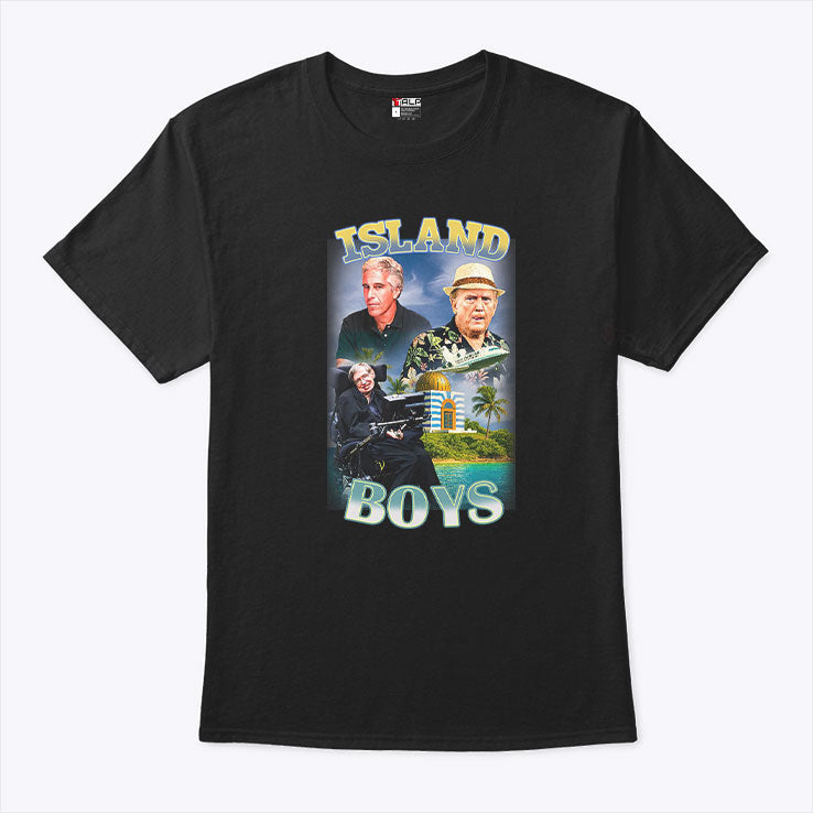Island Boys Jeffrey Epstein Donald Trump Stephen Hawking Shirt