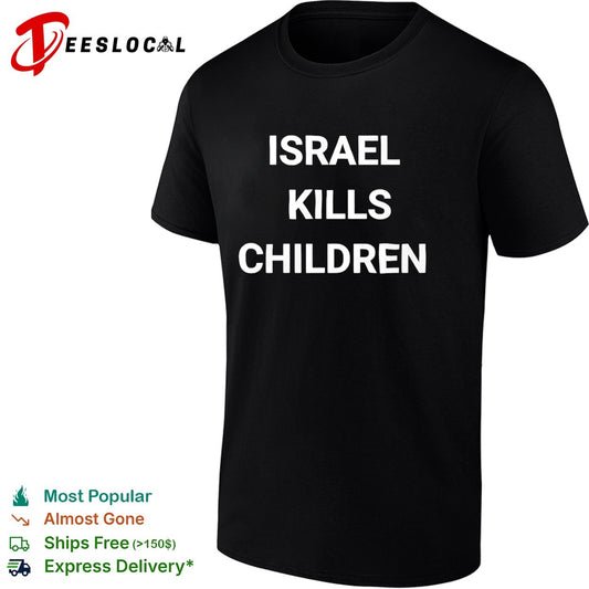 Israel Kills Children political shirt