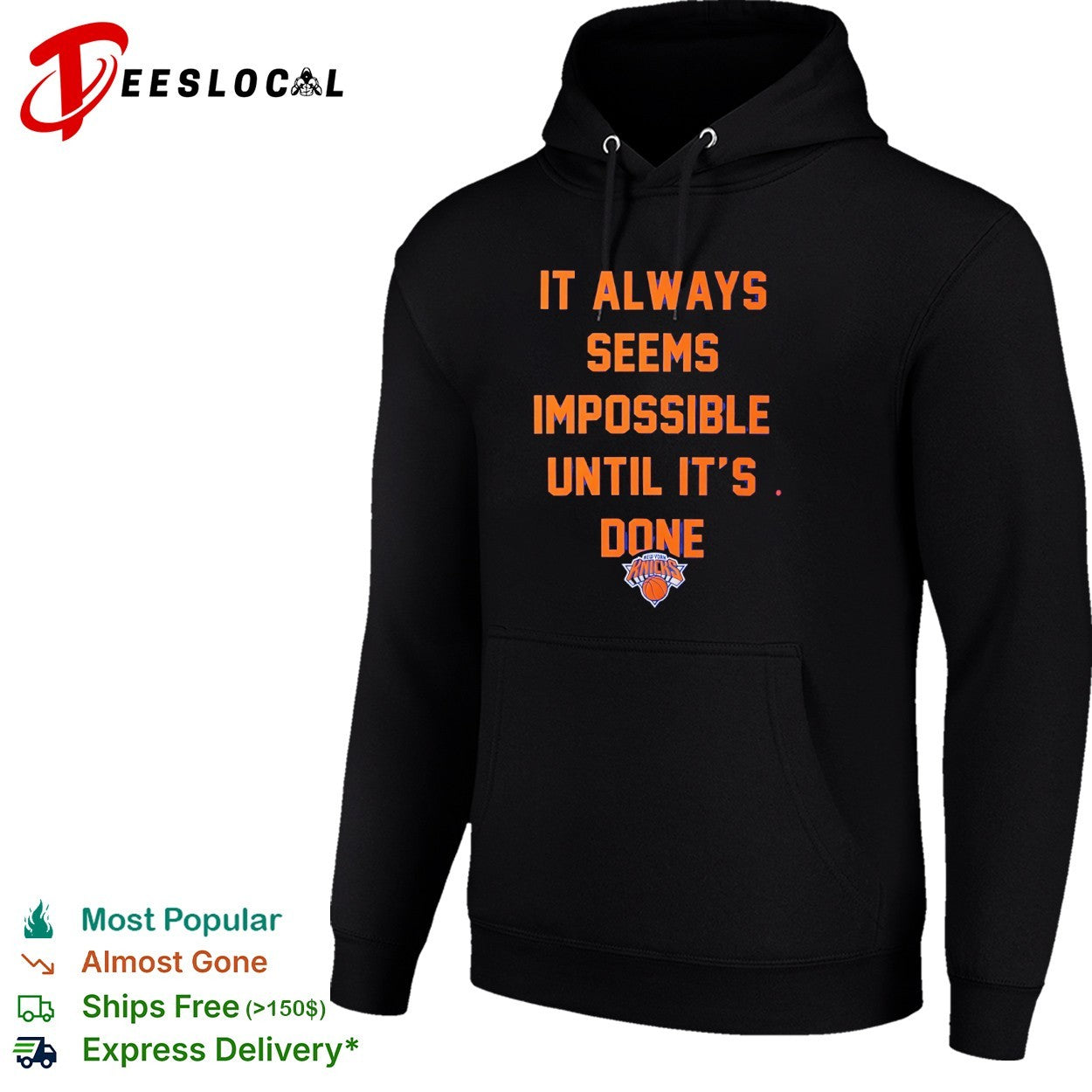 It always seems impossible until it is done New York Knicks basketball shirt