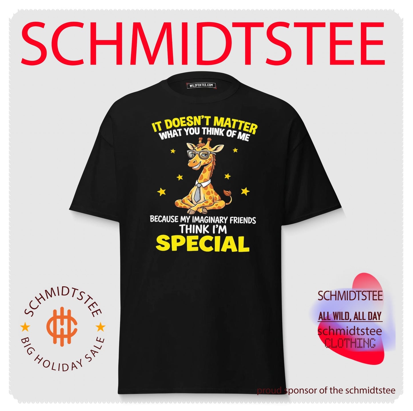 It doesn’t matter what you think of me because my imaginary friends think I’m special cartoon giraffe shirt